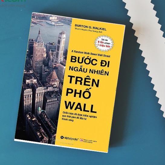 Sách - Bước Đi Ngẫu Nhiên Trên Phố Wall - Tác giả Burton G. Malkiel (Tái bản 2021)Tặng Kèm Booksmark | Shopee Việt Nam